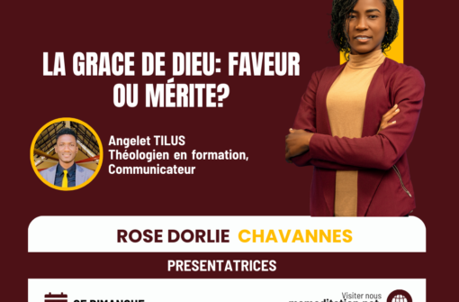 La grace de Dieu: Faveur ou mérite?