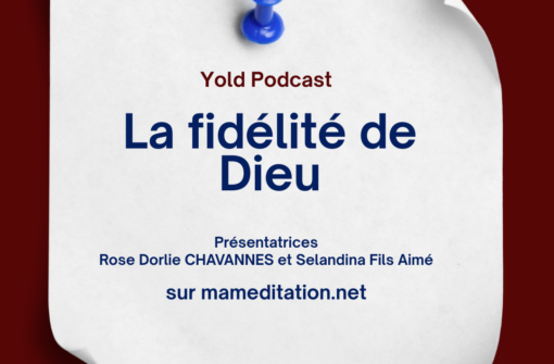 La fidélité de Dieu.